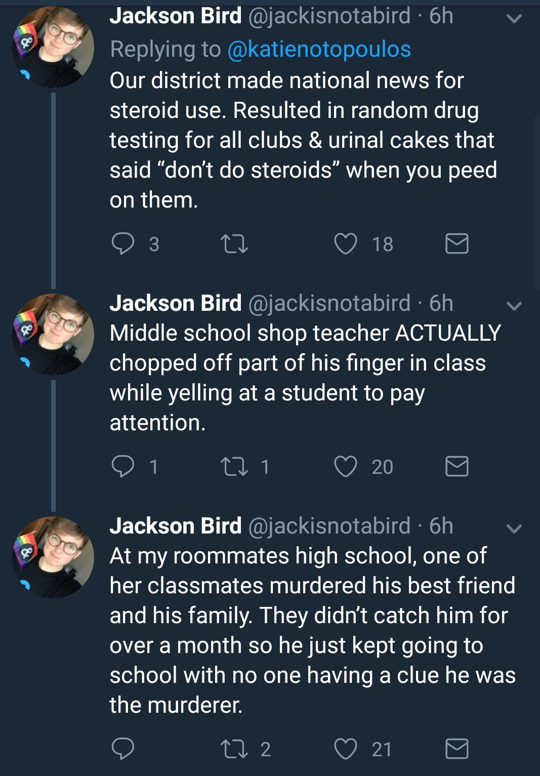screenshot - Jackson Bird 6h v Our district made national news for steroid use. Resulted in random drug testing for all clubs & urinal cakes that said don't do steroids" when you peed on them. o 3 27 18 o Jackson Bird 6h Middle school shop teacher Actuall