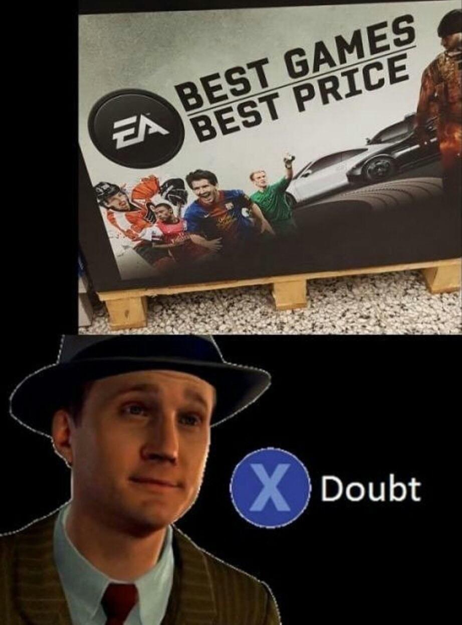 press x to doubt - Best Games Best Price Doubt