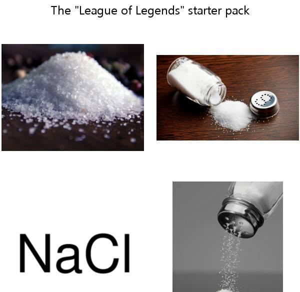 carthage salt memes - The "League of Legends" starter pack NaCl