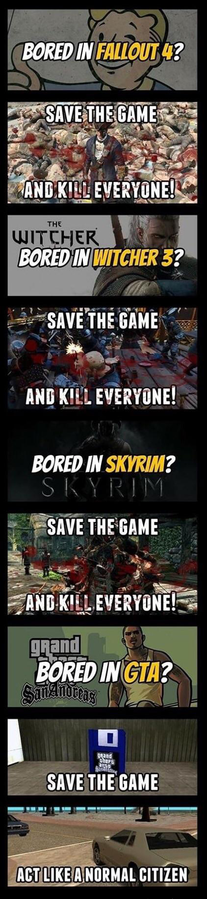 fallout 4 kill everyone - Bored In Fallout 4? 6 Save The Game 23 And Kill Everyone! The Witcher Bored In Witcher 3? Save The Game And Kill Everyone! Bored In Skyrim? Skyrim Save The Game And Kill Everyone! grande Bored In Gta? SamAndreas grand theft Save 