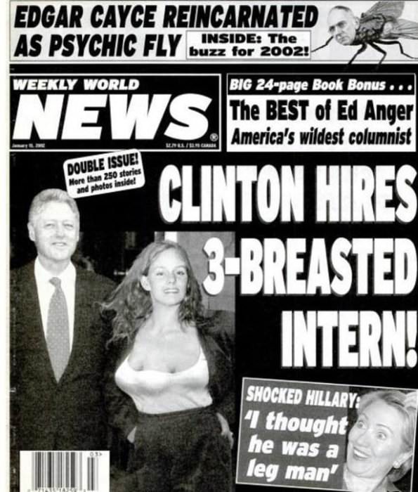 weekly world news cover - Edgar Cayce Reincarnated As Psychic Fly Inside The. Inside The buzz for 2002! Weekly World Newslette Big 24page Book Bonus ... The Best of Ed Anger America's wildest columnist | Lrular poleg Clintontires Double Issue! More than 2