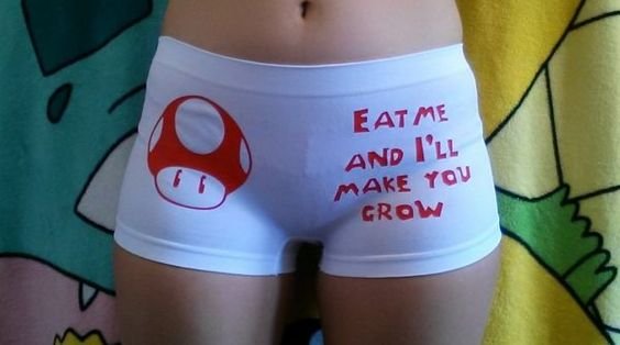 jokes underwear - Eat Me And I'Ll Make You Grow