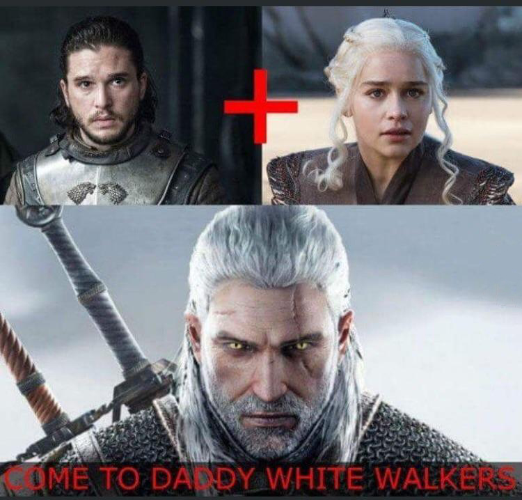 geralt witcher 3 - Me To Da Dy White Walker