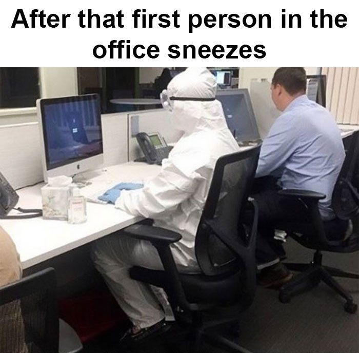 after the first person sneezes - After that first person in the office sneezes