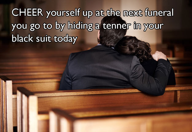 hugging at funeral - Cheer yourself up at the next funeral you go to by hiding a tenner in your black suit today