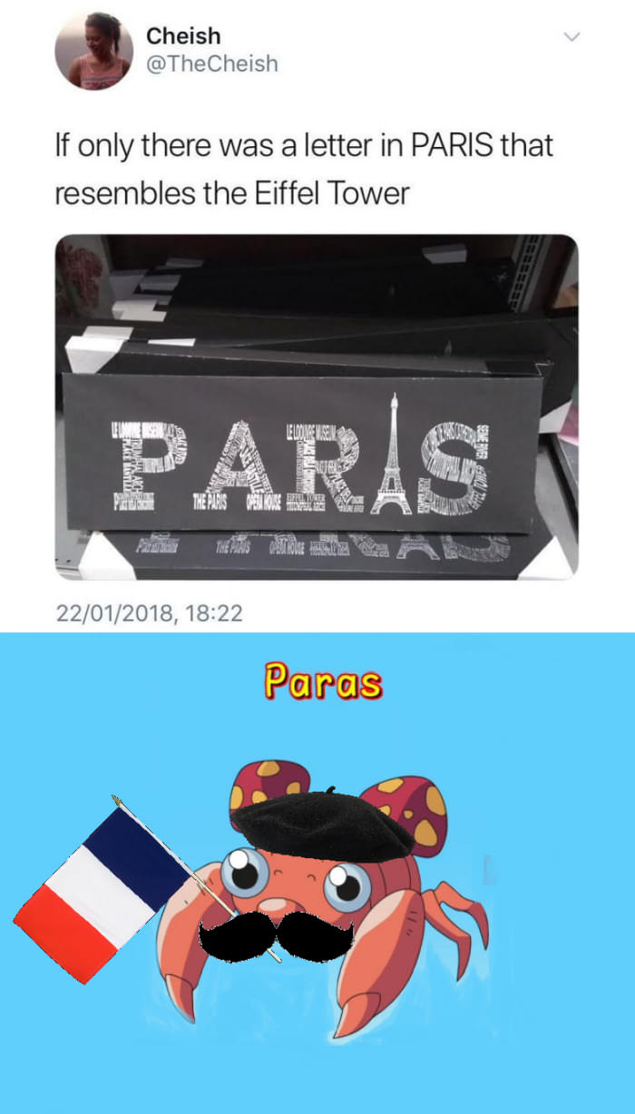 pokemon paras - Cheish If only there was a letter in Paris that resembles the Eiffel Tower Pars 22012018, Paras