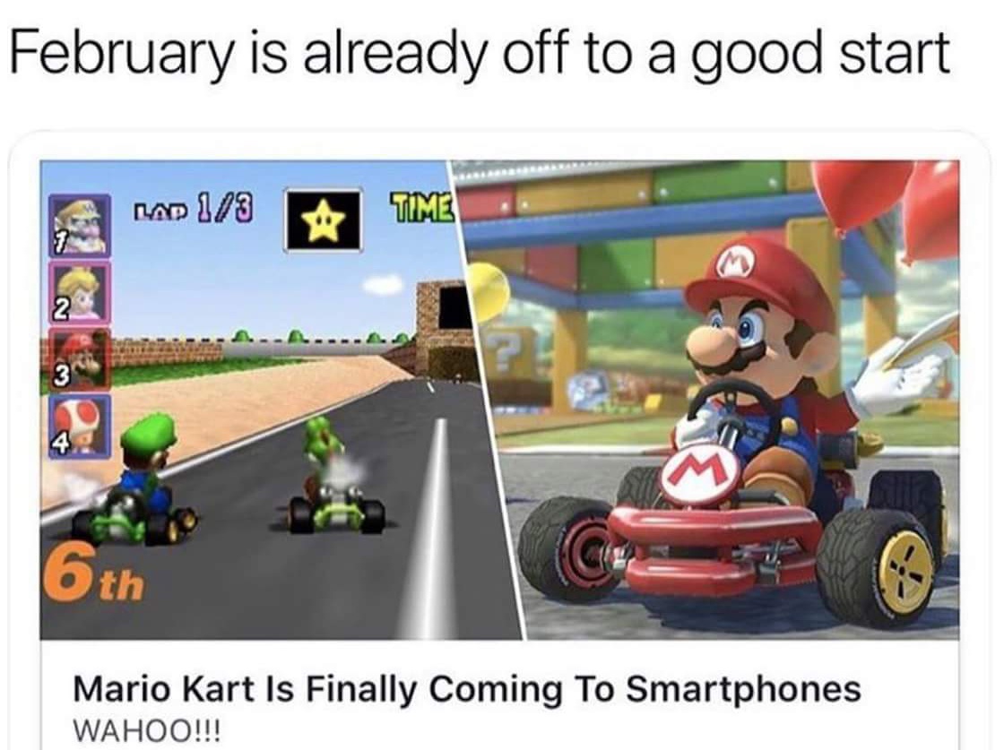 mario kart android - February is already off to a good start 13 Time 6th Mario Kart Is Finally Coming To Smartphones Wahoo!!!