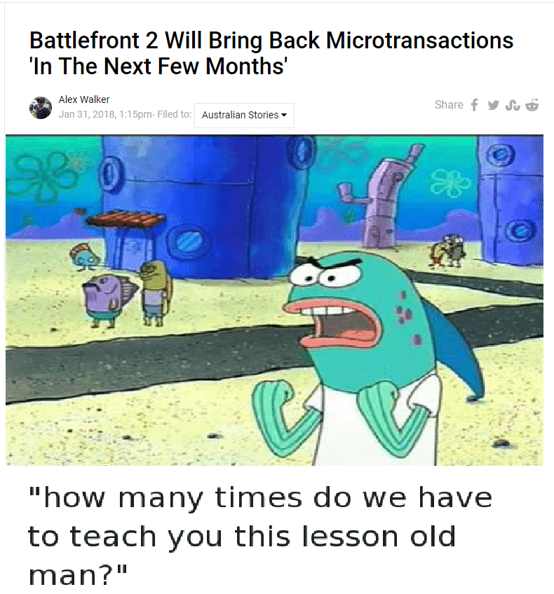 many times do we have to teach you this lesson old man - Battlefront 2 Will Bring Back Microtransactions 'In The Next Few Months' Alex Walker , pm. Filed to Australian Stories f y sus S80 "how many times do we have to teach you this lesson old man?"