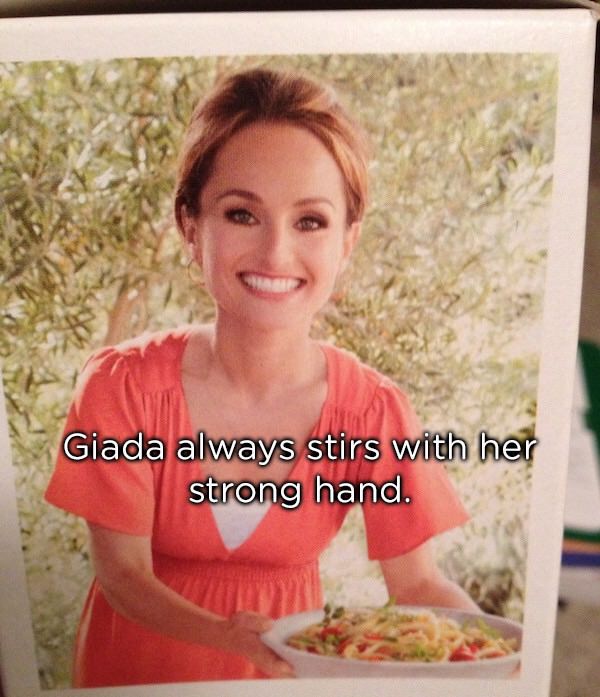 bad photoshop - Giada always stirs with her strong hand.