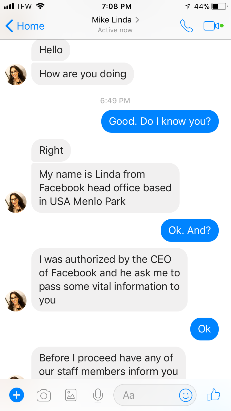 web page - Jl Tfw 1 44% 0  Active now Hello How are you doing Good. Do I know you? Right My name is Linda from Facebook head office based in Usa Menlo Park Ok. And? I was authorized by the Ceo of Facebook and he ask me to pass some vital…