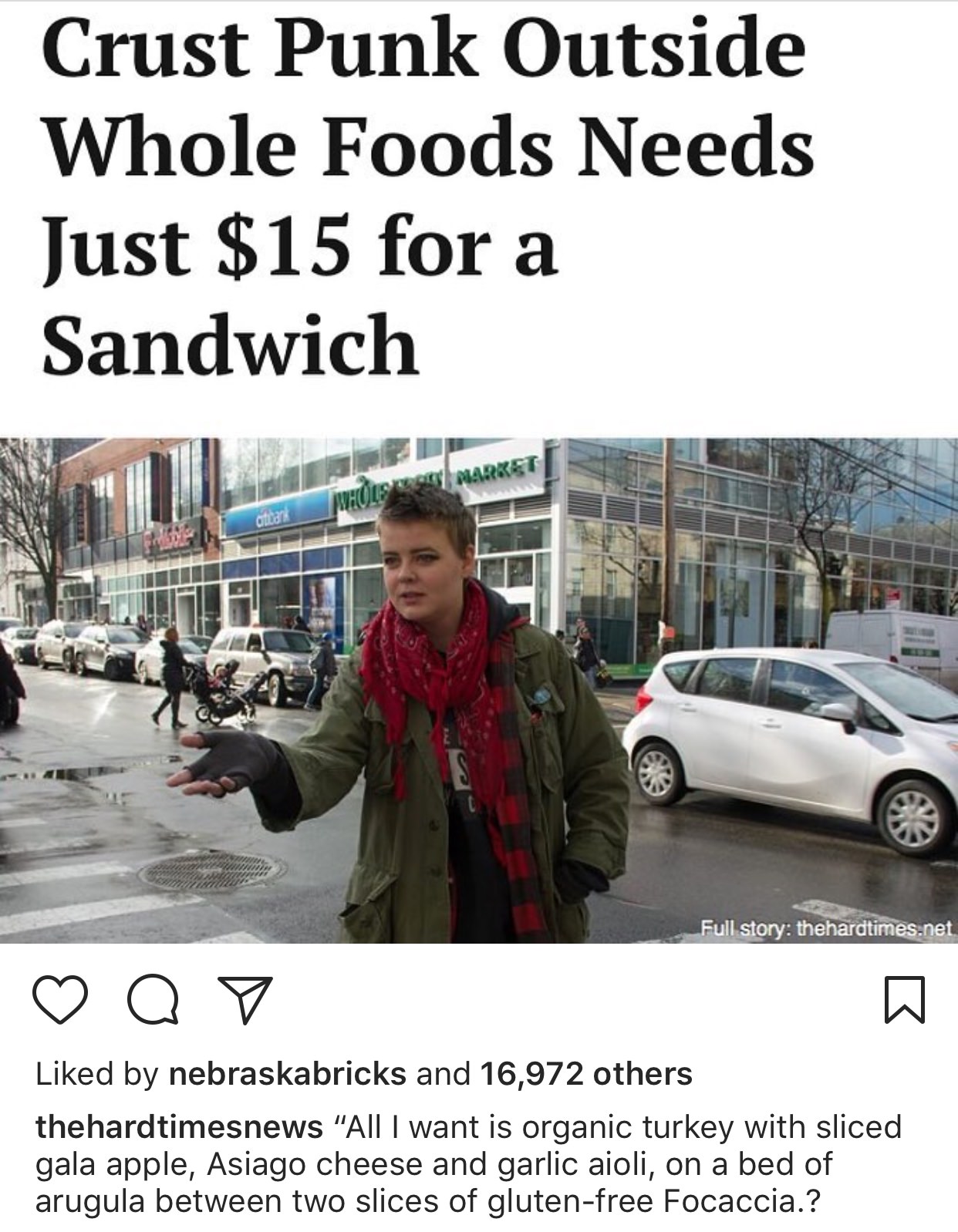 car - Crust Punk Outside Whole Foods Needs Just $15 for a Sandwich 01 Market Whole Full story thehardtimes.net o o d by nebraskabricks and 16,972 others thehardtimesnews "All I want is organic turkey with sliced gala apple, Asiago cheese and garlic aioli,