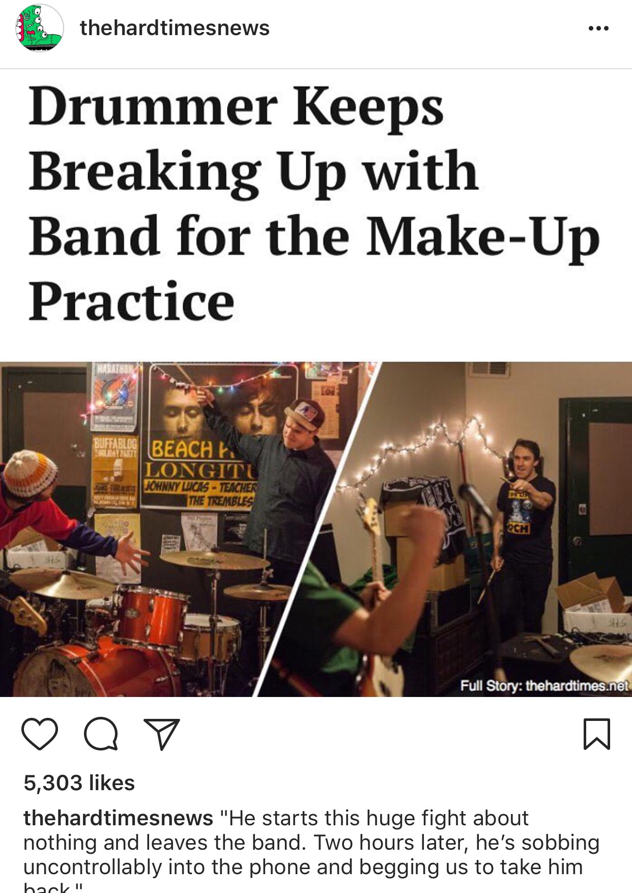 band drummer meme - Oo. thehardtimesnews Drummer Keeps Breaking Up with Band for the MakeUp Practice Buffablog Beach E Longitu Johnny Lucas Teacher The Trembles Diah Och Shs Full Story the hardtimes.net a 5,303 thehardtimesnews "He starts this huge fight 