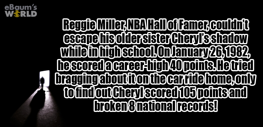 monochrome photography - eBaum's Wirld Reggie Miller, Nba Hall of Famer.couldn't escape his older sister Cheryl's shadow while in high school. On , he scored a careerhigh 40 points. He tried bragging about it on the carride home, only to find out Cherylsc