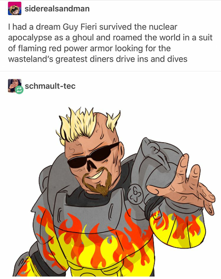 fallout diners drive ins and dives - siderealsandman I had a dream Guy Fieri survived the nuclear apocalypse as a ghoul and roamed the world in a suit of flaming red power armor looking for the wasteland's greatest diners drive ins and dives schmaulttec