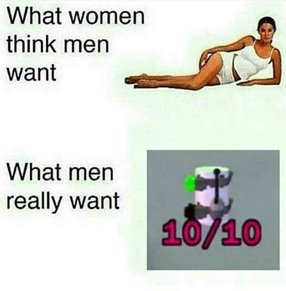 minikit meme - What women think men want What men really want 1010