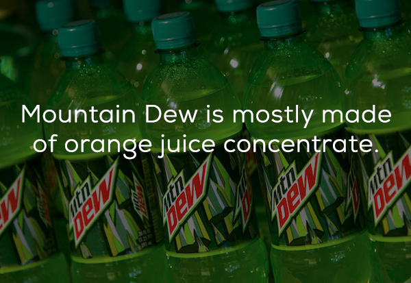 mountain dew white out - Mountain Dew is mostly made of orange juice concentrate.