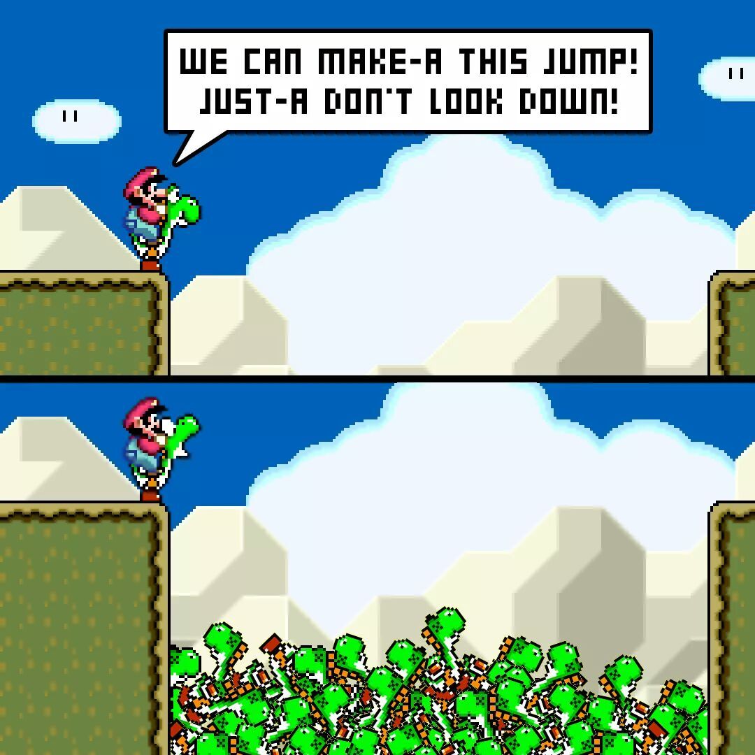 nintendo memes - We Can MakeA This Jump! JustA Don'T Look Down!