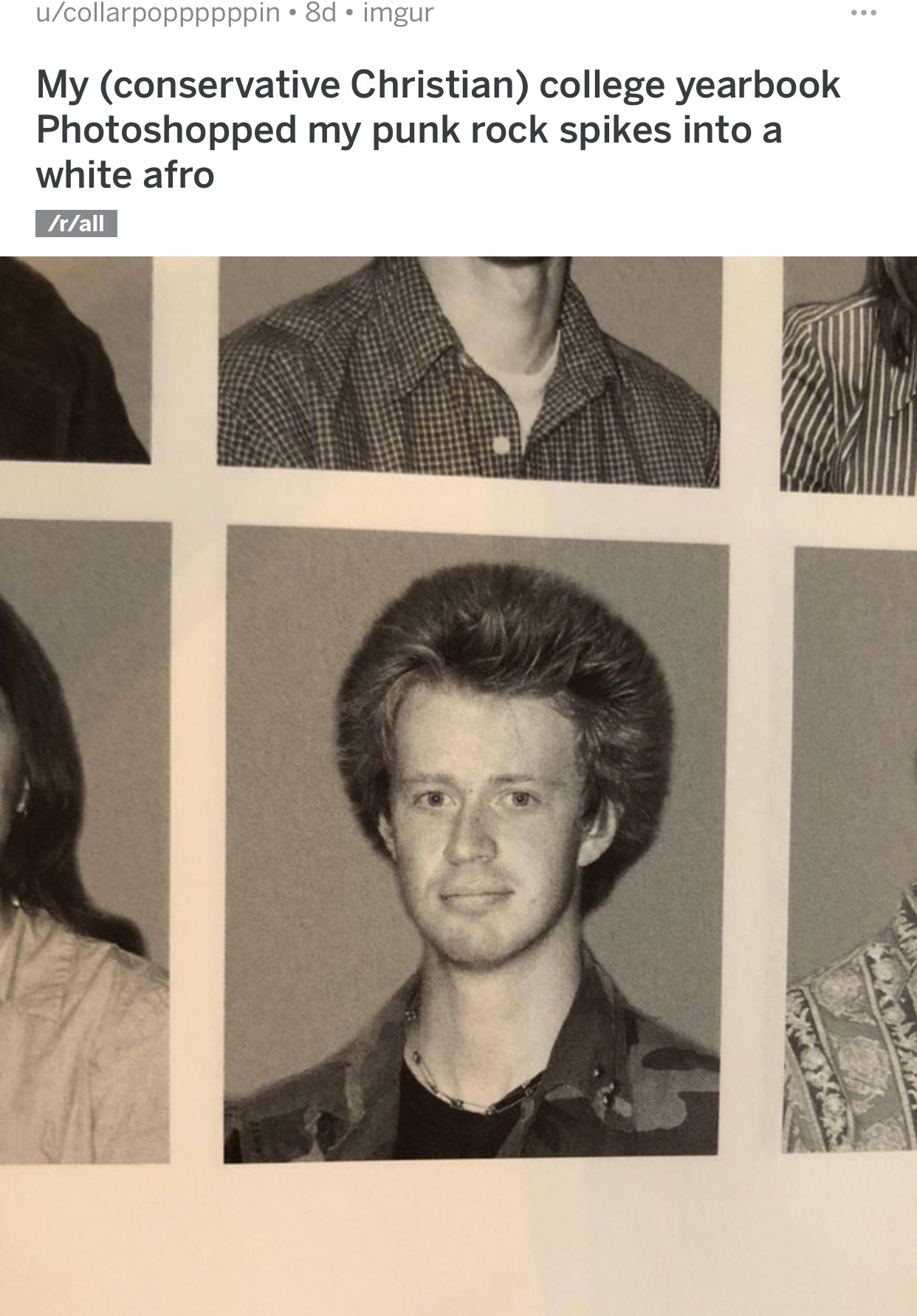 punk yearbook - ucollarpoppppppin 8d imgur My conservative Christian college yearbook Photoshopped my punk rock spikes into a white afro rall