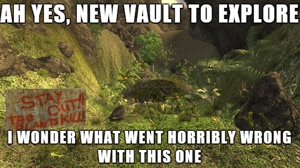 vault 22 memes - Ah Yes, New Vault To Explore I Wonder What Went Horribly Wrong With This One