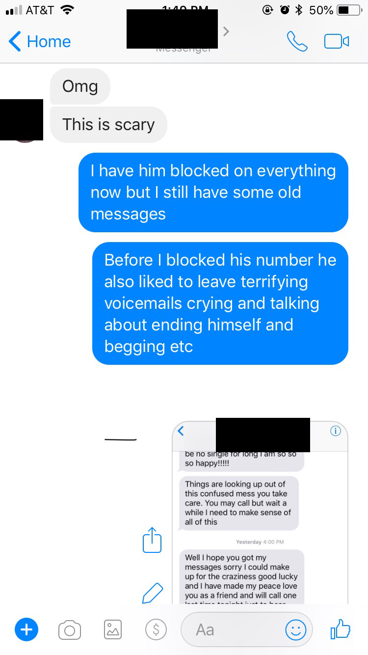 "He sent hundreds of ranting, rambling messages so I had plenty to pick from. But he always defaults to threatening suicide when he realizes nothing else is working"