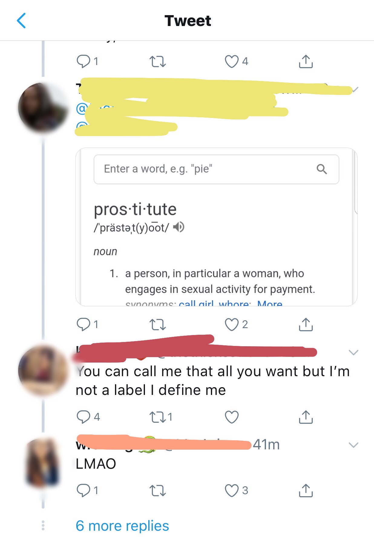 screenshot - Tweet Tweet Enter a word, e.g. "pie" pros.ti.tute 'prsttyoot noun 1. a person, in particular a woman, who engages in sexual activity for payment. cunonume call airl whore More 22 01 27 02 You can call me that all you want but I'm not a label 