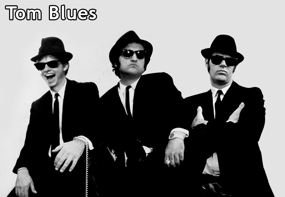 blues brothers - Tom Blues Jake