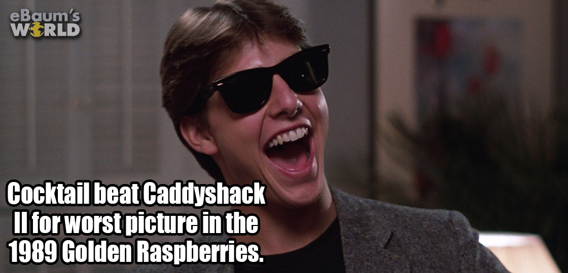 risky business movie - eBaum's World Cocktail beat Caddyshack Il for worst picture in the 1989 Golden Raspberries.