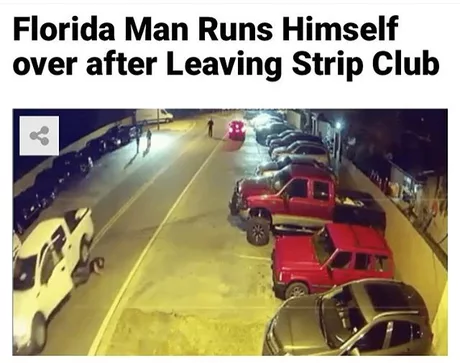 car - Florida Man Runs Himself over after Leaving Strip Club