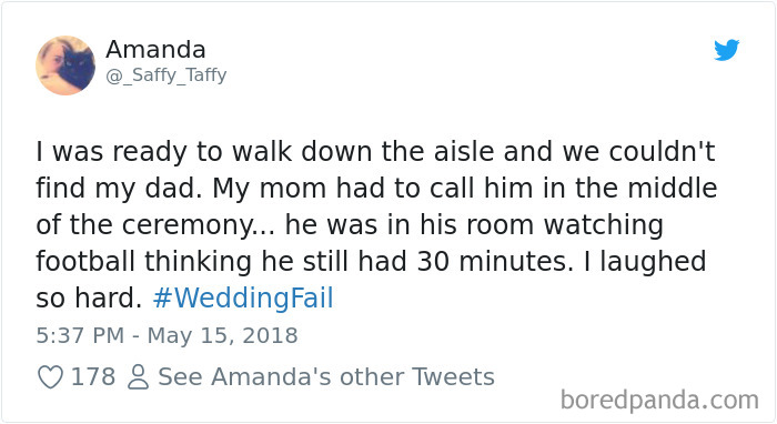 norberto pero like - Amanda I was ready to walk down the aisle and we couldn't find my dad. My mom had to call him in the middle of the ceremony... he was in his room watching football thinking he still had 30 minutes. I laughed so hard. Fail 178 8 See Am