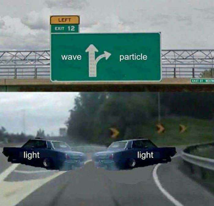memes - photoshop meme template - Left Exit 12 wave particle light light