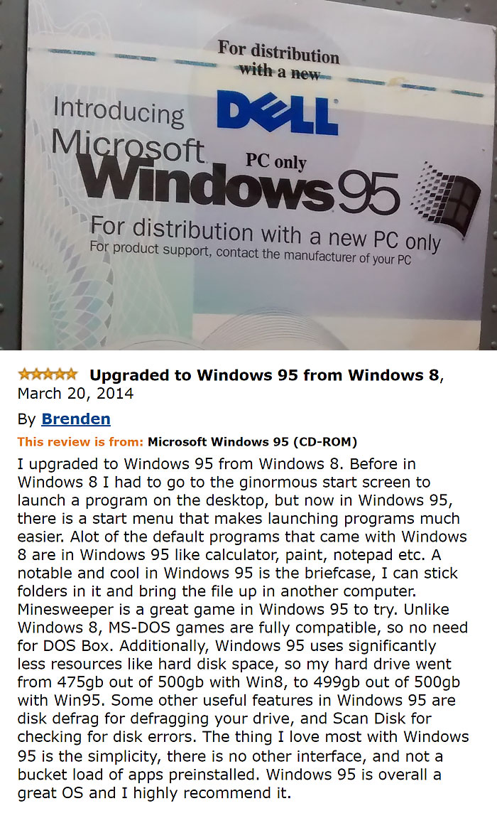 amazon reviews -  amazon reviews funny - For distribution with a new Introducing Microsoft Pc only Windows 95 For distribution with a new Pc only For product support, contact the manufacturer of your Pc Upgraded to Windows 95 from Windows 8, By Brenden Th