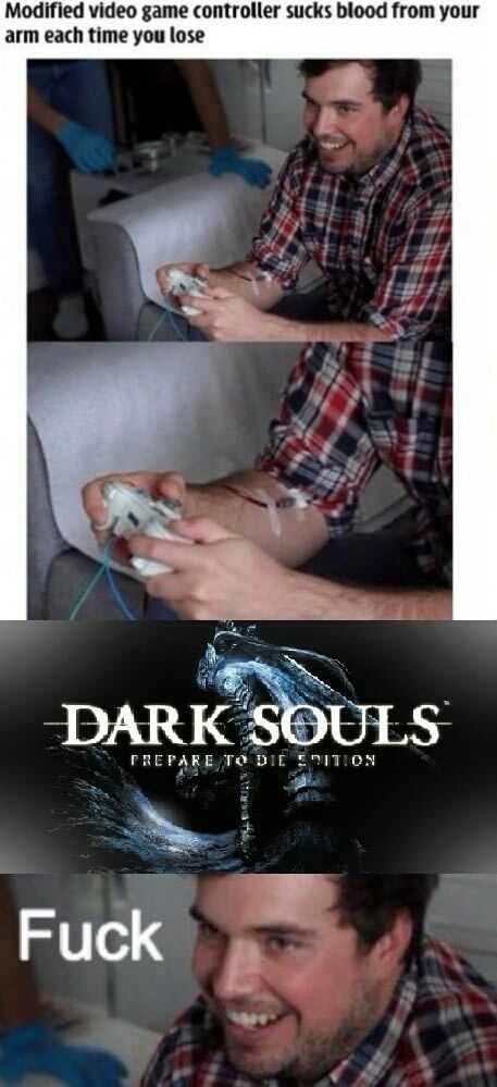 dark souls - Modified video game controller sucks blood from your arm each time you lose Dark Souls Prepare To Die 5911108 Fuck