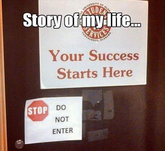tweet - stop - Sity Of Niver Udex Story of my life... Caloos Your Success Starts Here Stop Do Not Enter