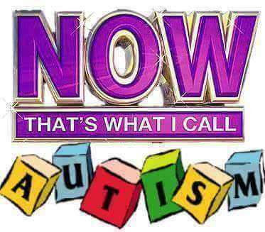 now that's what i call autism - Now That'S What I Call
