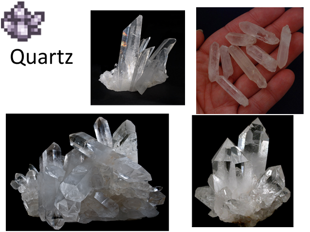 "Quartz - A clear crystal commonly found in caves and mines."