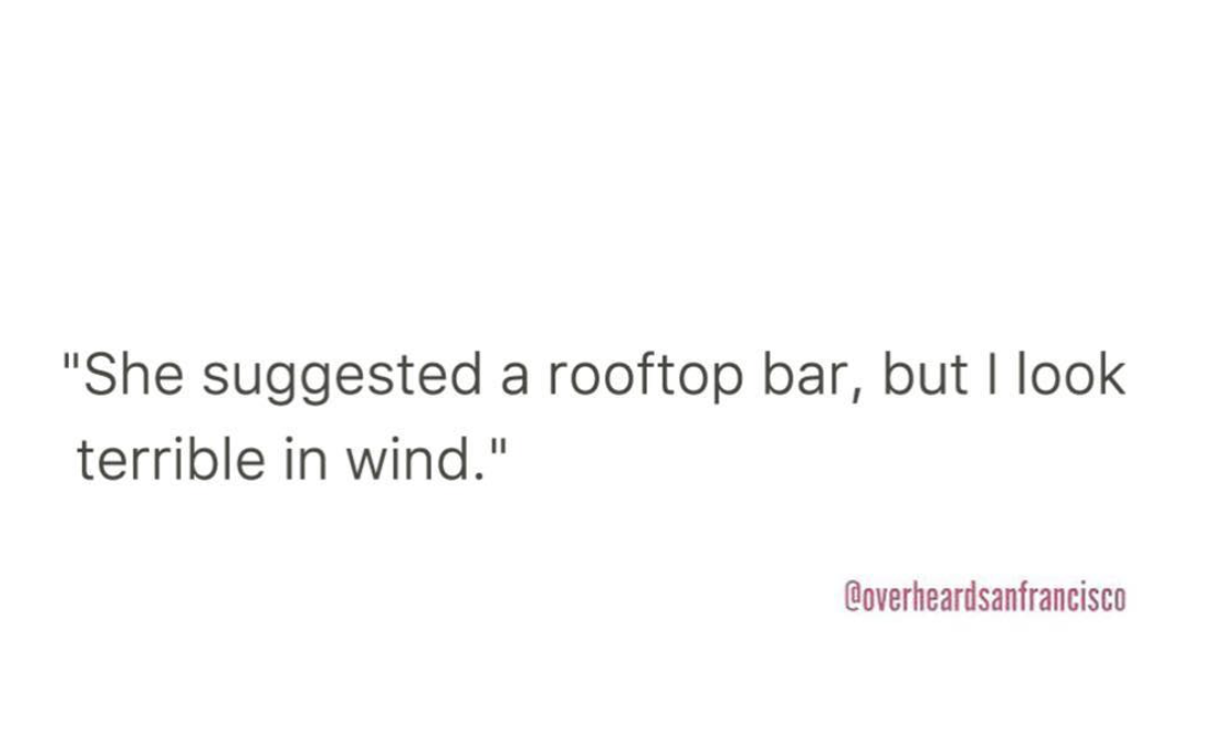 23 Odd Conversations People Overheard In San Francisco