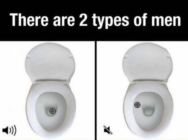 memes only guys would understand - There are 2 types of men