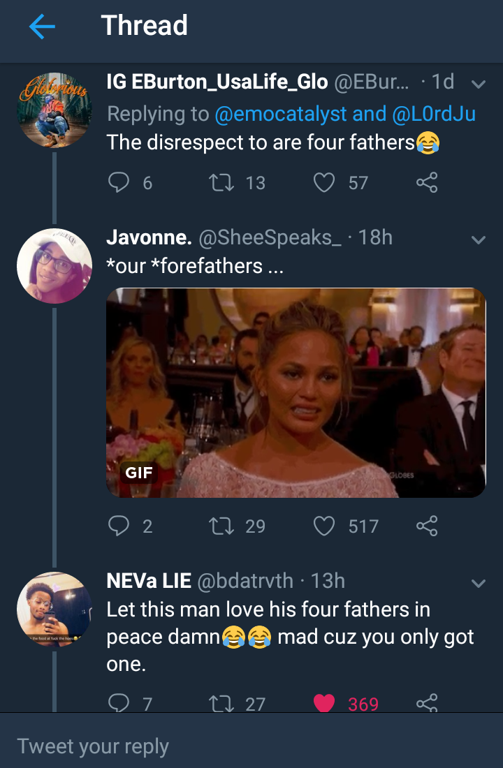 screenshot - Thread Ig EBurton_UsaLife_Glo ... .1d v and The disrespect to are four fathers 26 22 13 57 5 Javonne. 18h our forefathers ... Gif Globes '92 22 29 517 8 NEVa Lie 13h Let this man love his four fathers in peace damn mad cuz you only got one. 0