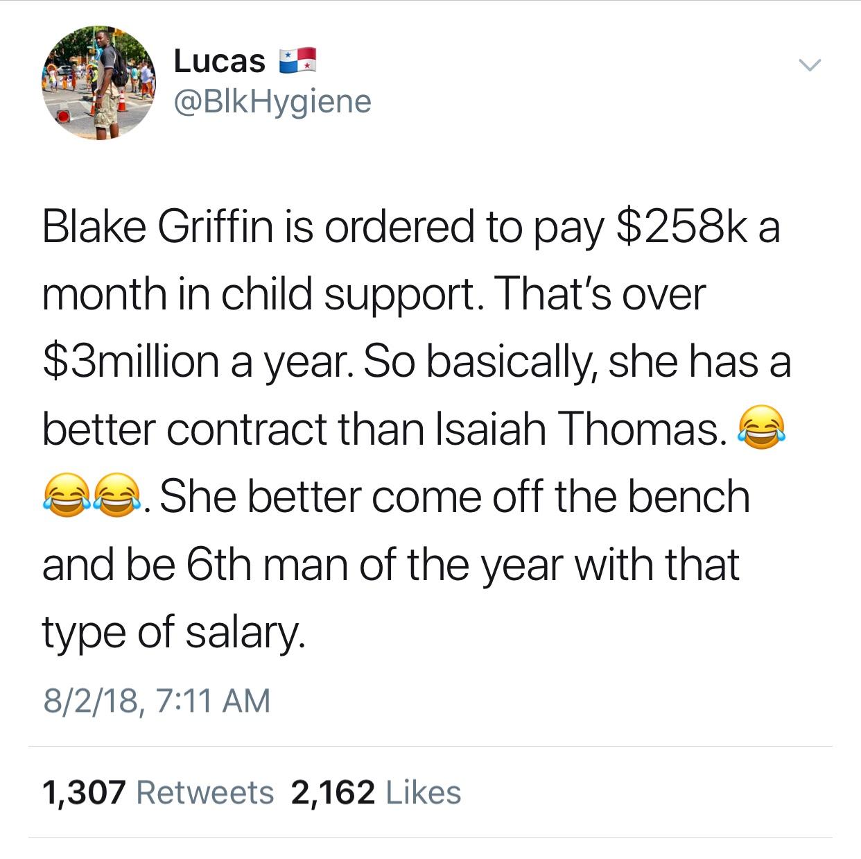 #metoo tweets - Lucas Blake Griffin is ordered to pay $ a month in child support. That's over $3million a year. So basically, she has a better contract than Isaiah Thomas. a. She better come off the bench and be 6th man of the year with that type of salar