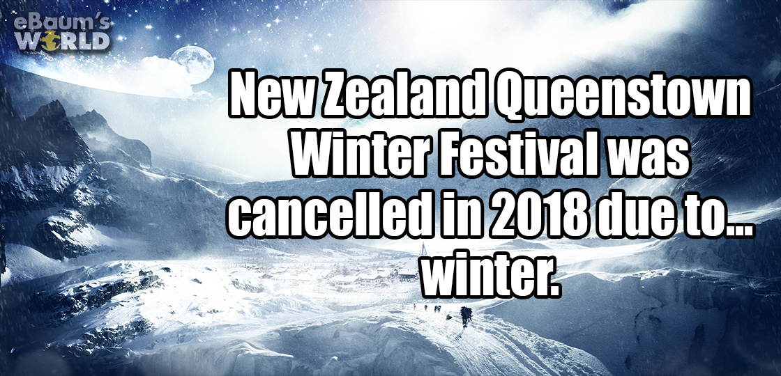 desktopography 2010 - . eBaum's. Wirld New Zealand Queenstown Winter Festival was cancelled in 2018 due to... winter