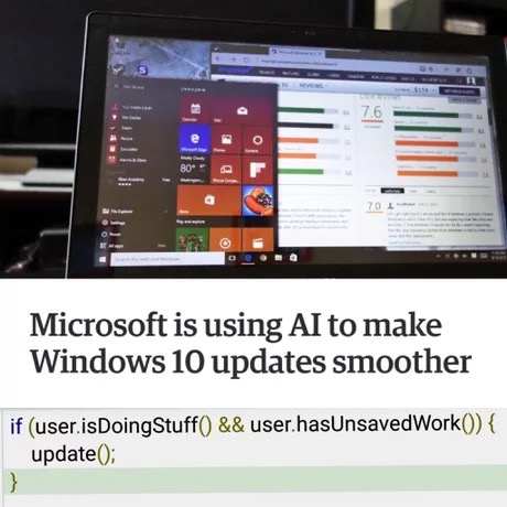 windows update ai - Microsoft is using Ai to make Windows 10 updates smoother if user.isDoingStuff && user hasUnsavedWork { update;