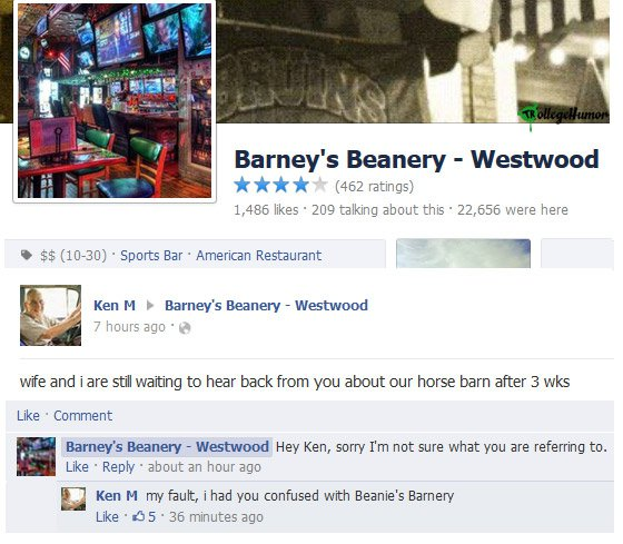 ken m facebook - legeumors Barney's Beanery Westwood 462 ratings 1,486 . 209 talking about this. 22,656 were here $$ 1030 Sports Bar American Restaurant Ken M Barney's Beanery Westwood 7 hours ago wife and i are still waiting to hear back from you about o