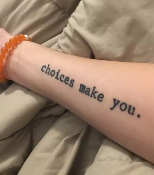 tattoo inspired by movies - choices make you.