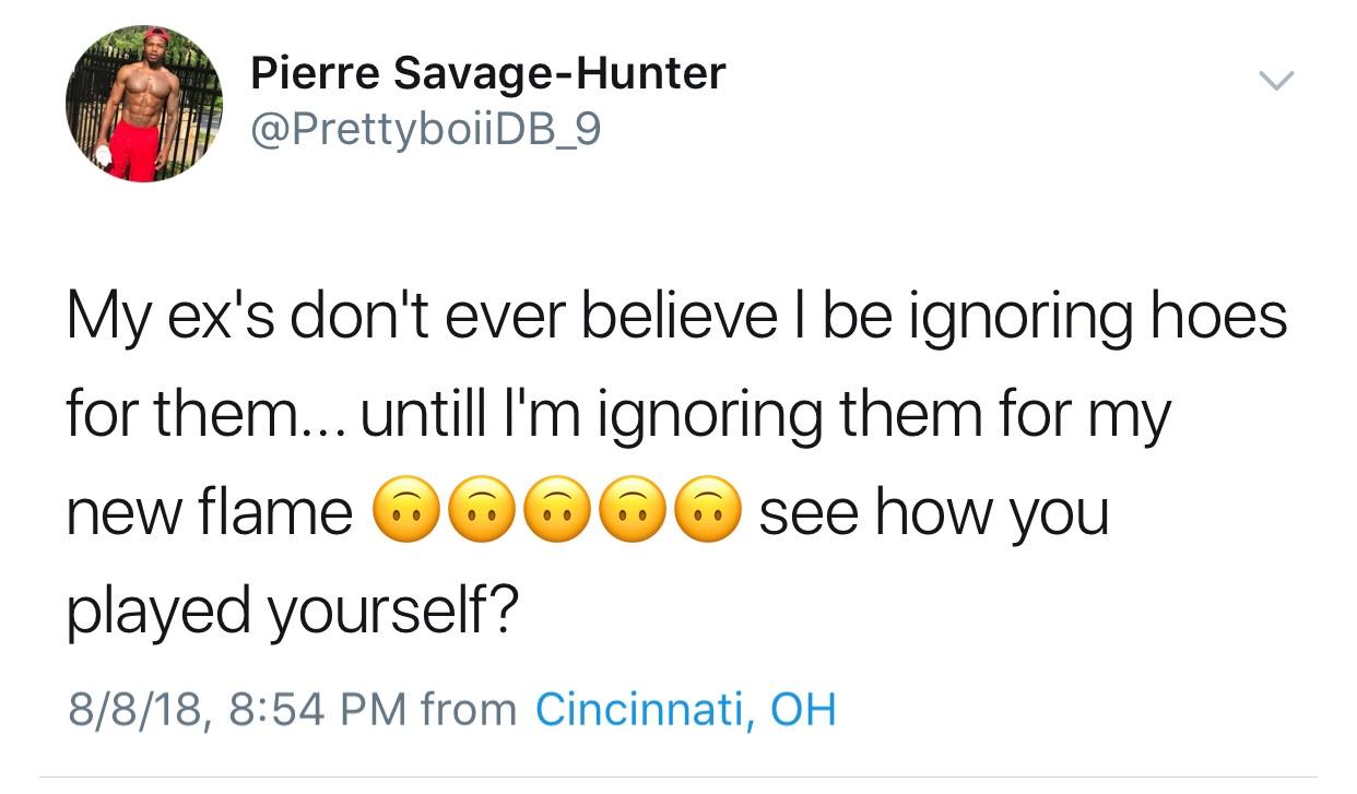 congress chai wala tweet - Pierre SavageHunter My ex's don't ever believe I be ignoring hoes for them... untill I'm ignoring them for my new flame 00000 see how you played yourself? 8818, from Cincinnati, Oh