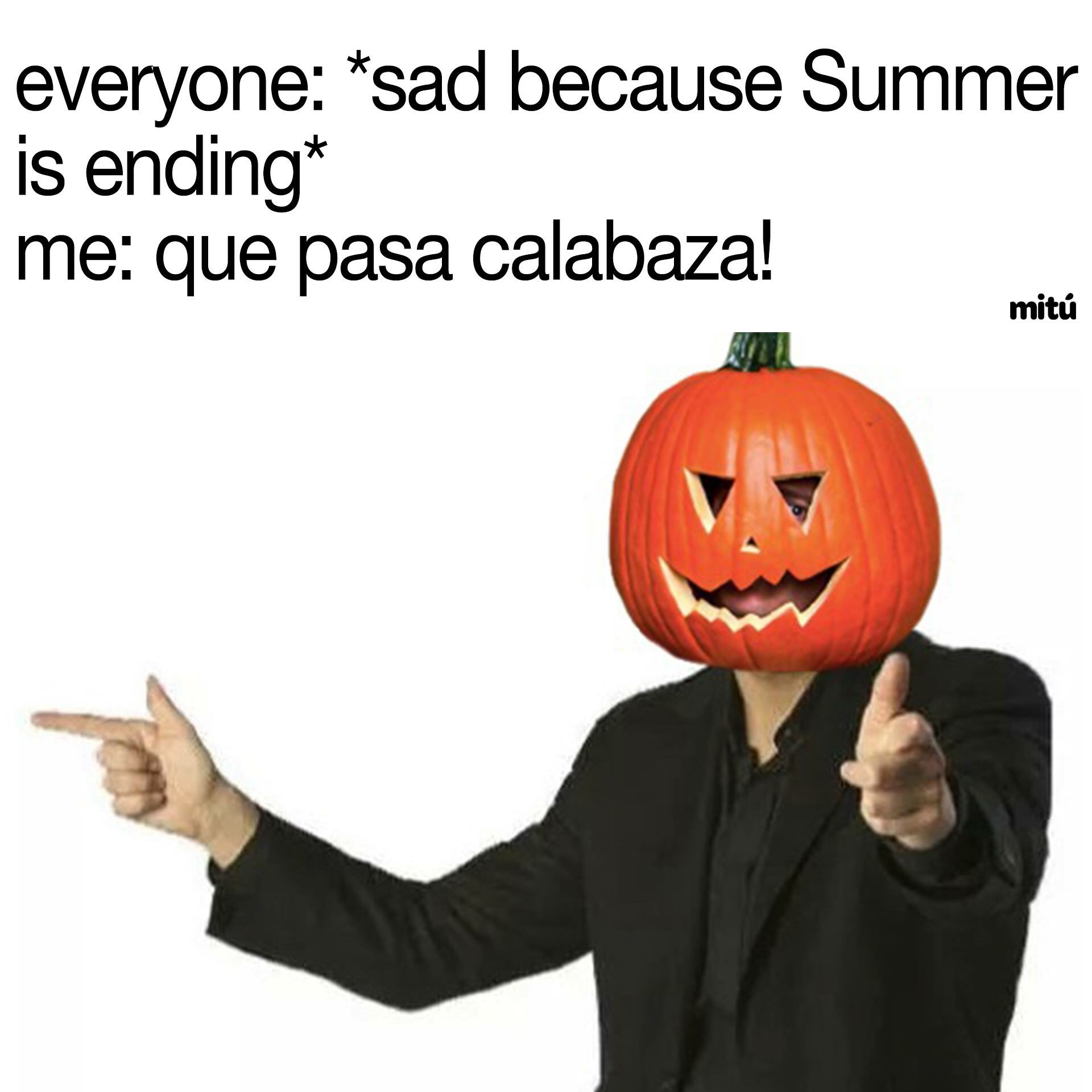meme don t have 2020 vision meme - everyone sad because Summer is ending me que pasa calabaza! mit