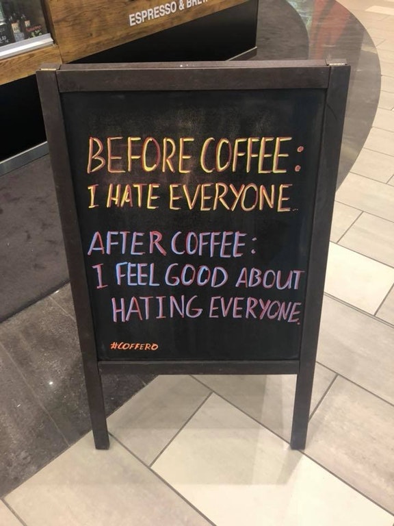 hate morning humor - Espresso & Bali Before Coffee I Hate Everyone. After Coffee 1 Feel Good About 'Hating Everyone
