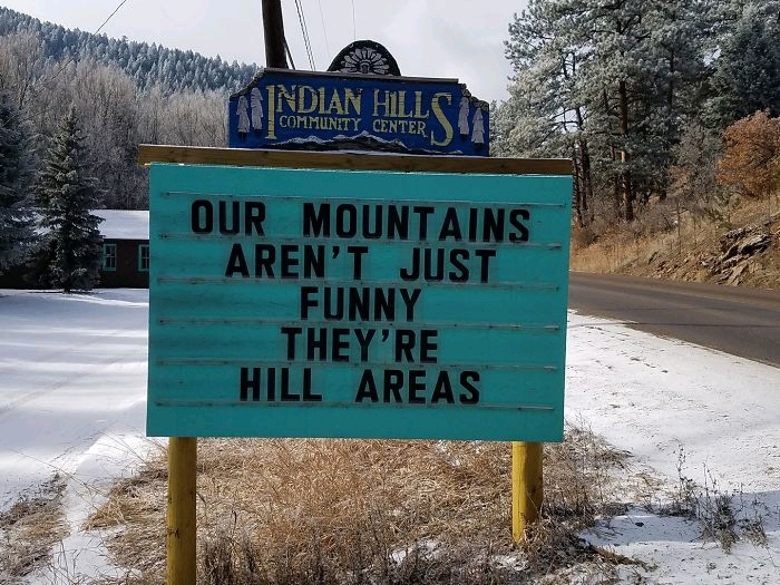 Someone In Colorado Is Putting The Funniest Signs Ever