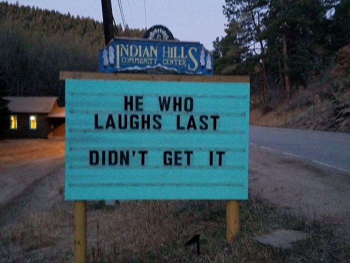 Someone In Colorado Is Putting The Funniest Signs Ever