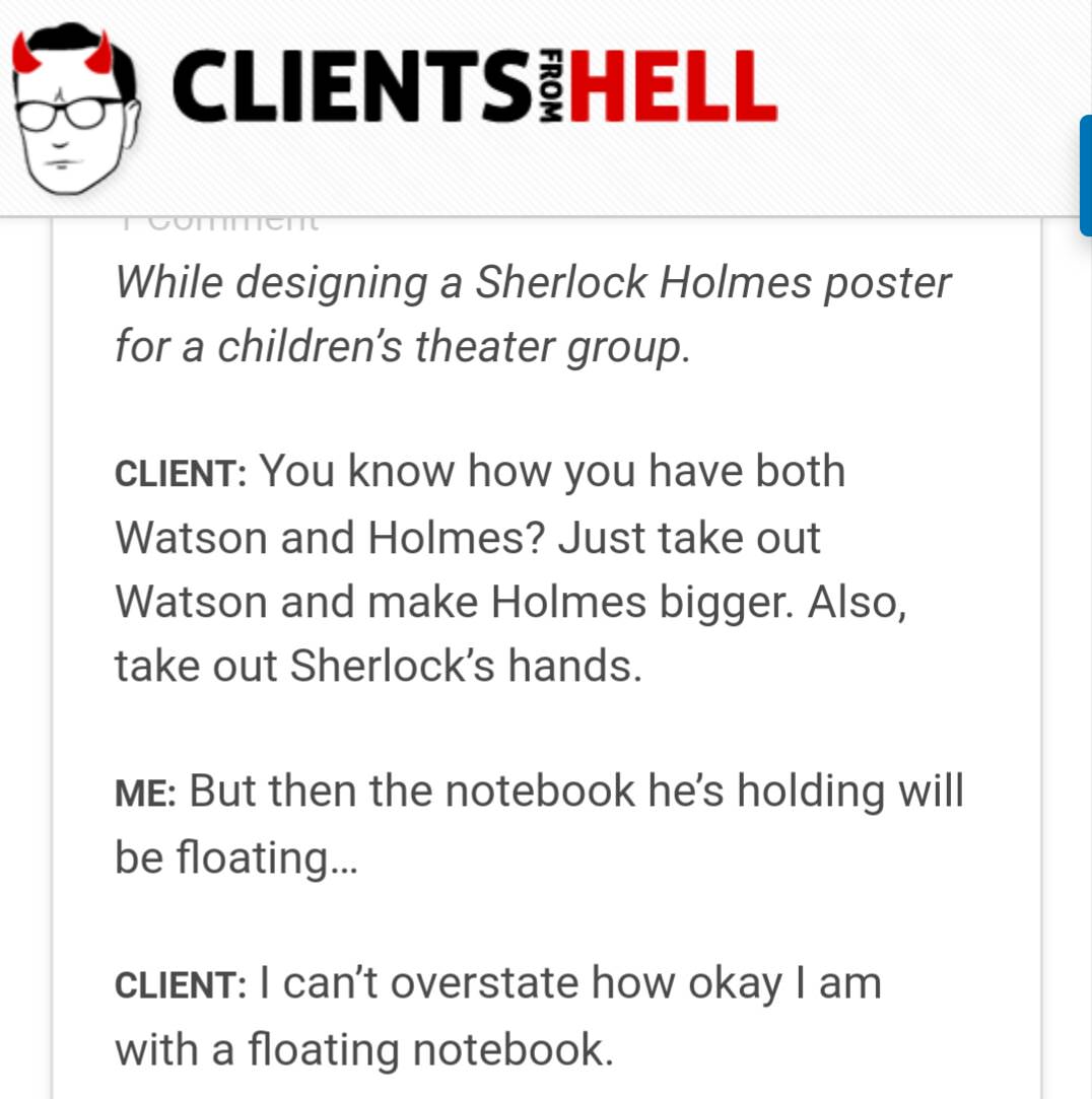 türkei erdbeben - Clientsihell From Tgut While designing a Sherlock Holmes poster for a children's theater group. Client You know how you have both Watson and Holmes? Just take out Watson and make Holmes bigger. Also, take out Sherlock's hands. Me But the