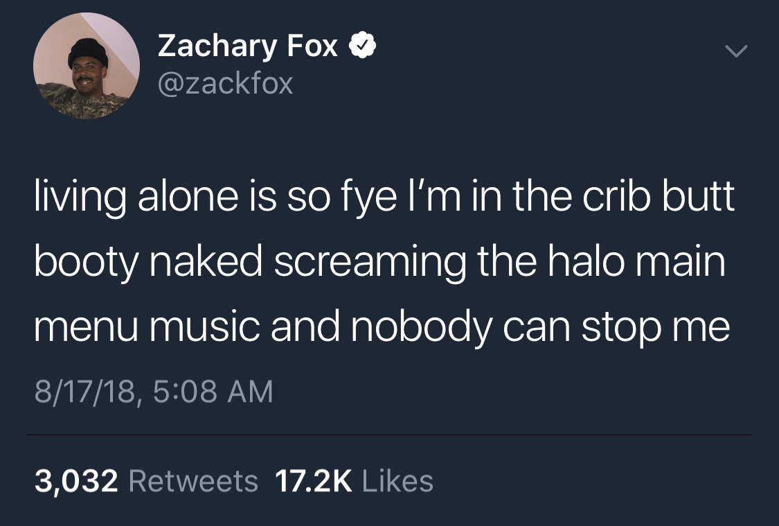 devil wears prada tumblr post - Zachary Fox living alone is so fye I'm in the crib butt booty naked screaming the halo main menu music and nobody can stop me 81718, 3,032